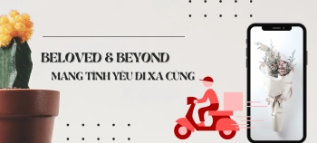 MANG TÌNH YÊU ĐI XA CÙNG BELOVED & BEYOND - belovedbeyond.com