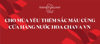 CHO MÙA YÊU THÊM SẮC MÀU CÙNG CỬA HÀNG NƯỚC HOA CHAVA VN  - belovedbeyond.com