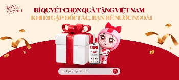 BÍ QUYẾT CHỌN QUÀ TẶNG VIỆT NAM KHI GẶP ĐỐI TÁC, KHÁCH HÀNG NƯỚC NGOÀI - belovedbeyond.com