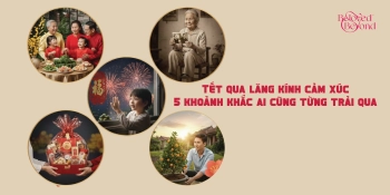 Tết qua lăng kính cảm xúc: 5 khoảnh khắc ai cũng từng trải qua - belovedbeyond.com