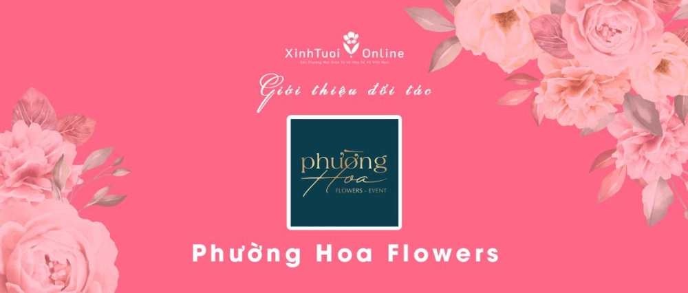 Phường Hoa Flowers & Event - Hồ Chí Minh - Đối tác của XinhTuoi.Online