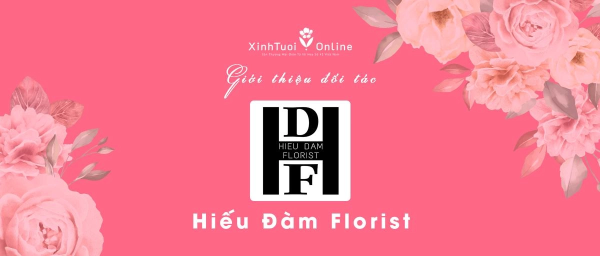 Hiếu Đàm Florist - Hồ Chí Minh - Đối tác của XinhTuoi.Online