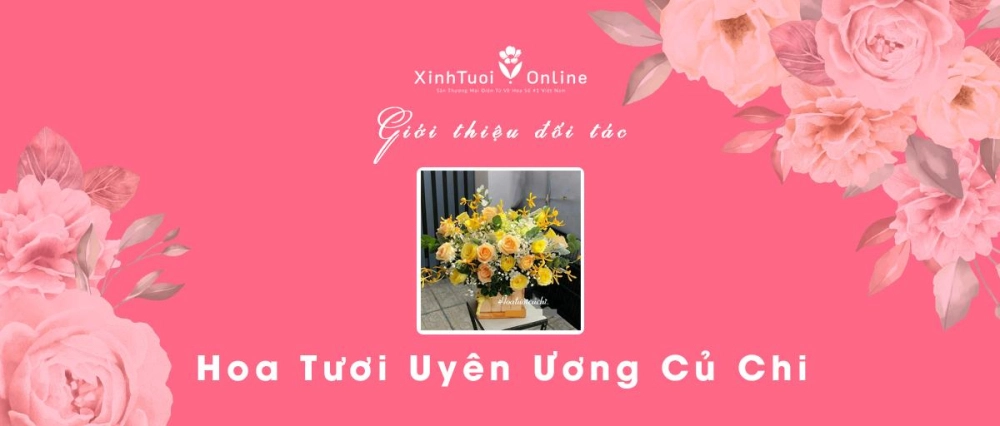 Hoa Tươi Uyên Ương - Hồ Chí Minh - Đối tác của XinhTuoi.Online
