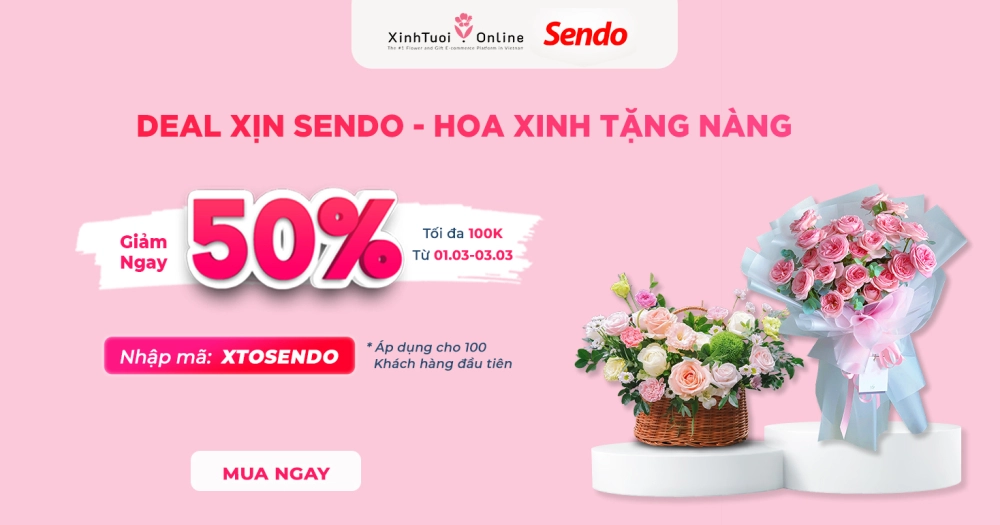 XINH TƯƠI ONLINE X SENDO | HOT DEAL THÁNG 3