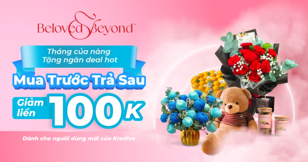 Tháng của nàng tặng ngàn deal hot! Kredivo giảm 100K khi mua quà tặng 20/10