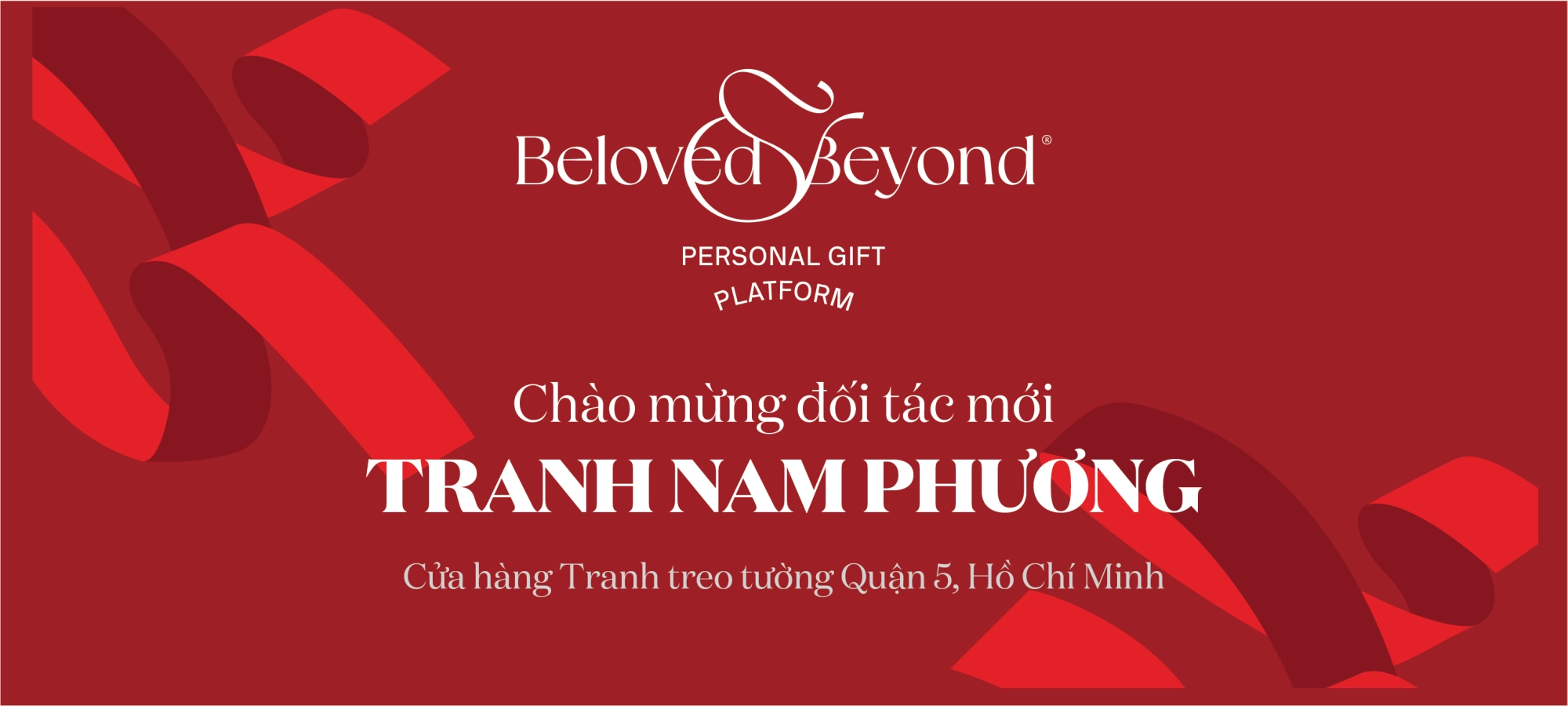 BELOVED&BEYOND X Tranh Nam Phương | Chào mừng đối tác
