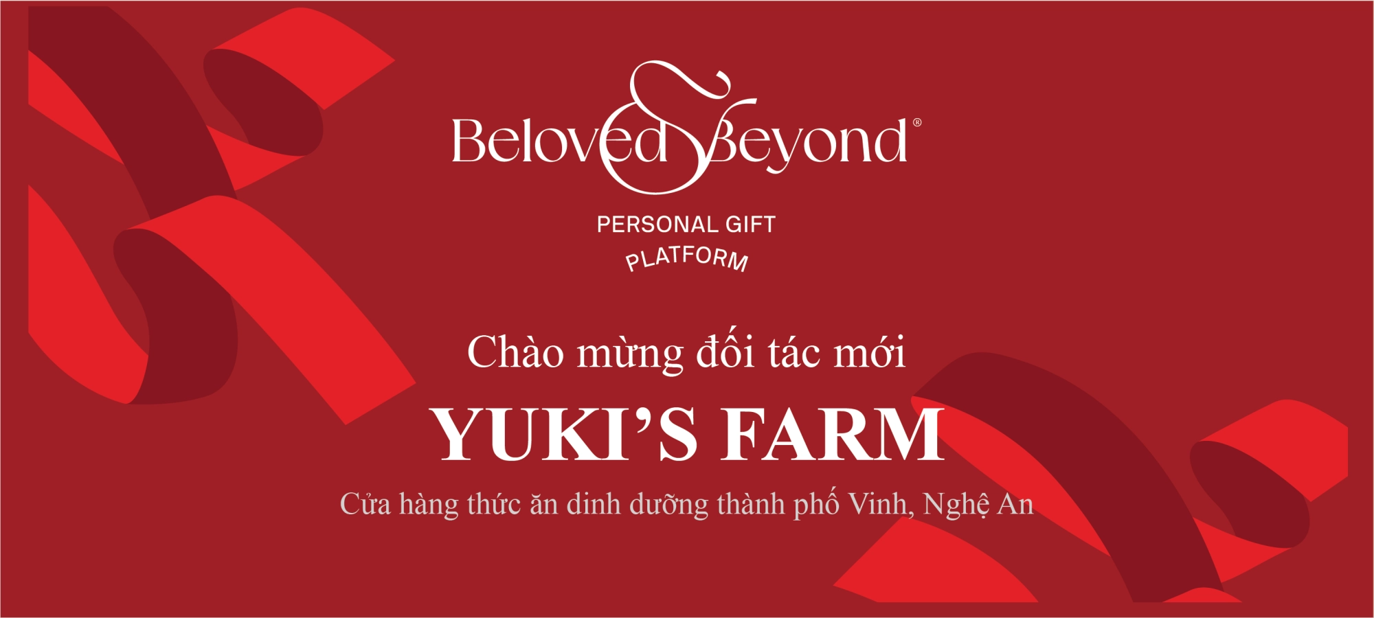 BELOVED&BEYOND X YUKI’S FARM | Chào mừng đối tác