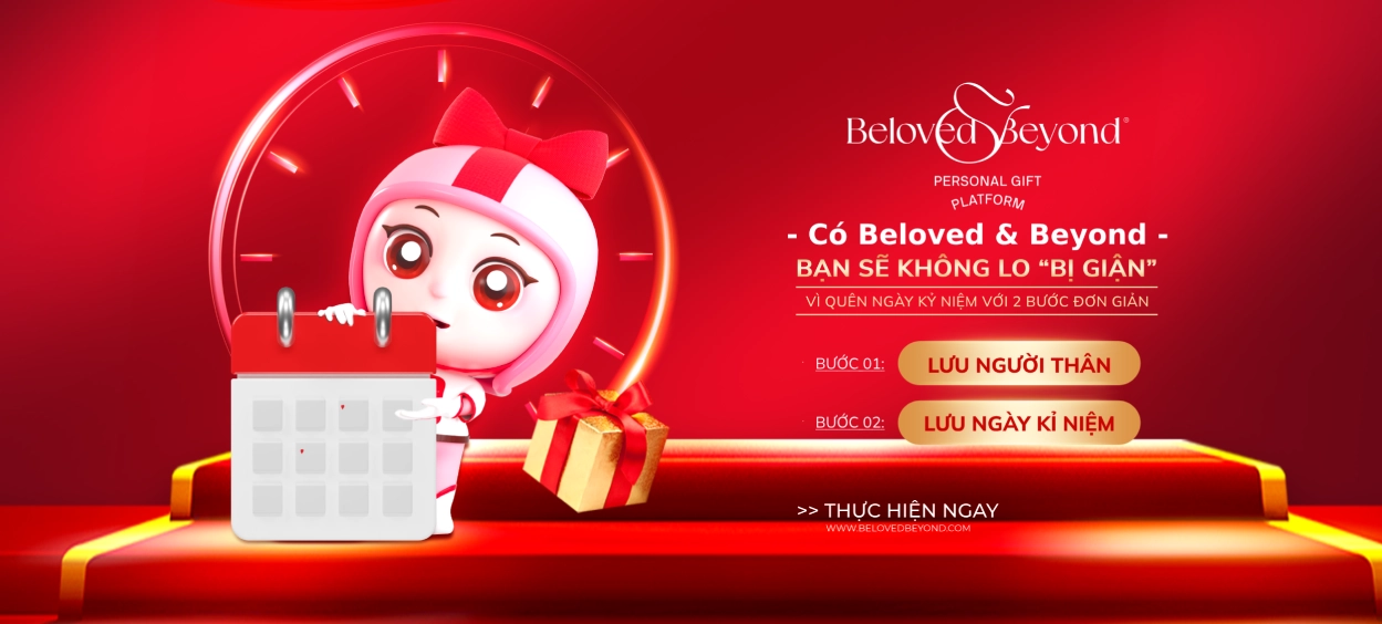 CÓ BELOVED & BEYOND BẠN SẼ KHÔNG LO BỊ “GIẬN”