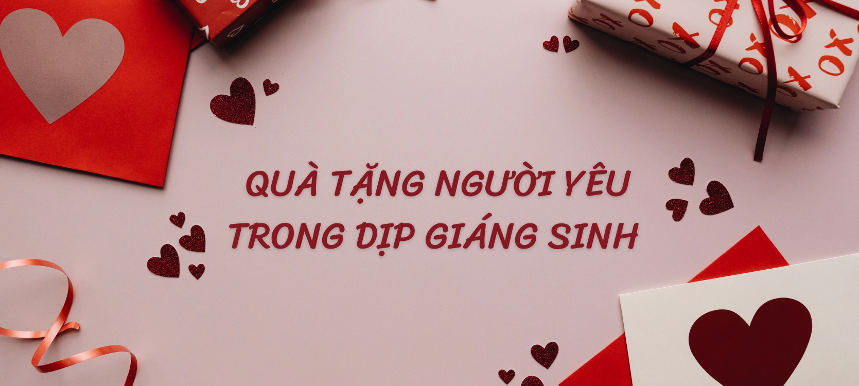 QUÀ TẶNG NGƯỜI YÊU TRONG DỊP GIÁNG SINH