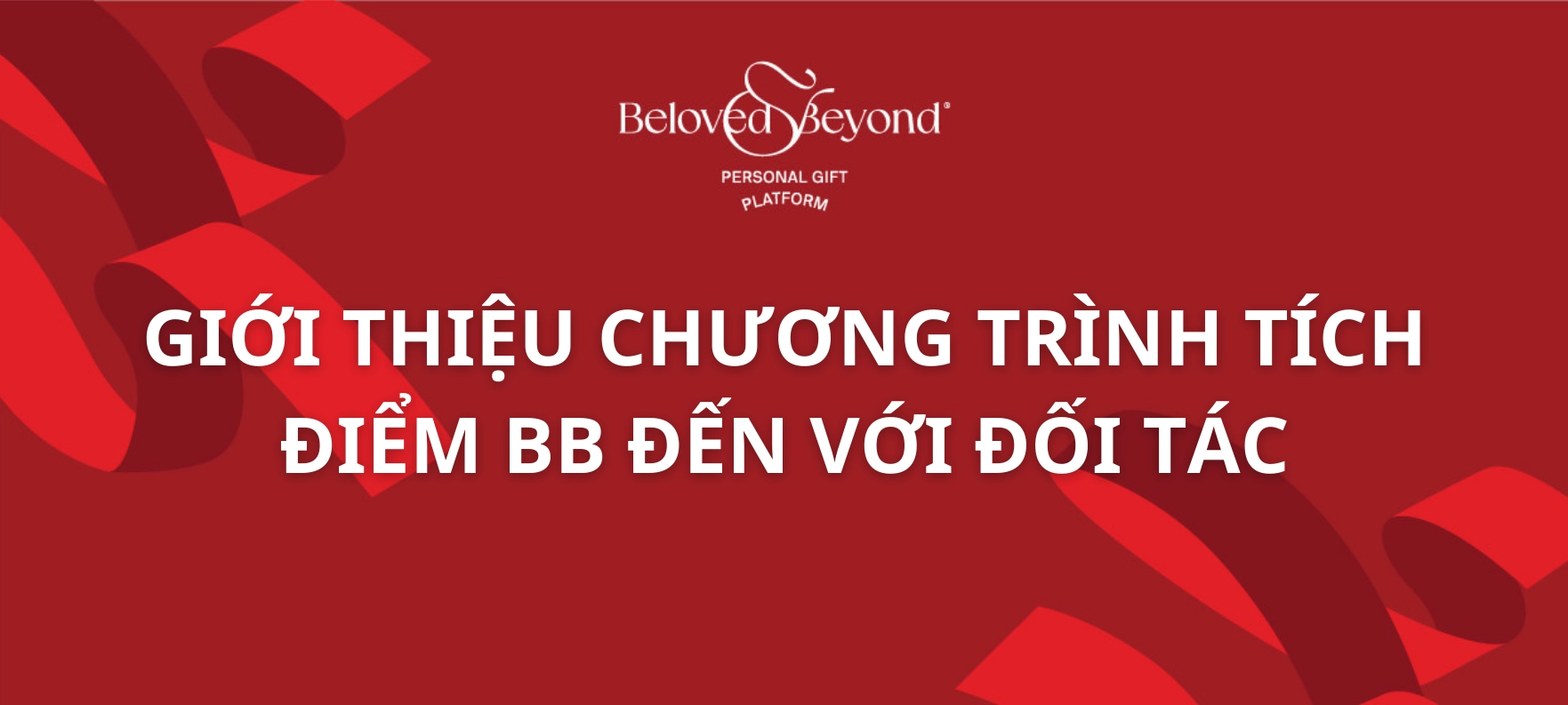 GIỚI THIỆU CHƯƠNG TRÌNH TÍCH ĐIỂM BB ĐẾN VỚI ĐỐI TÁC