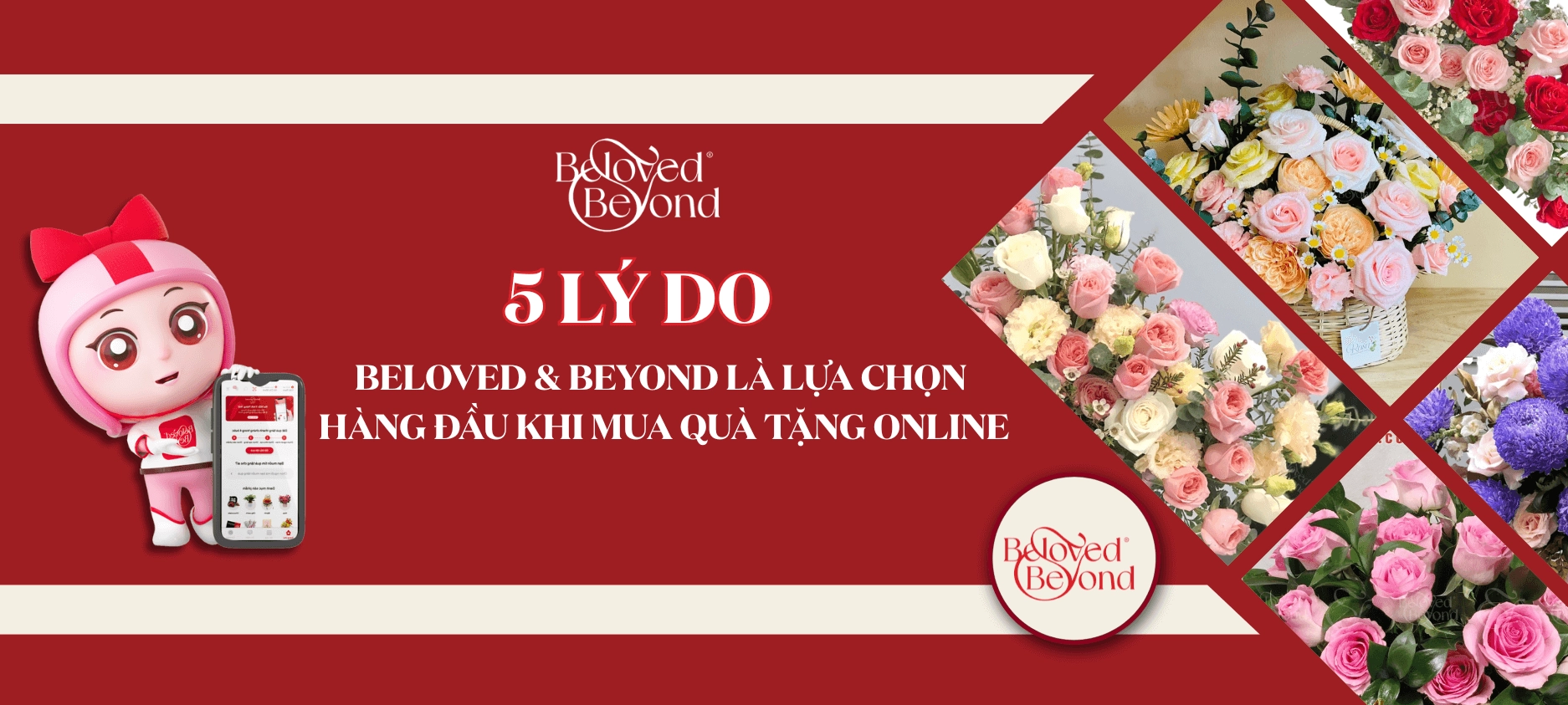 5 LÝ DO BELOVED & BEYOND LÀ LỰA CHỌN HÀNG ĐẦU KHI MUA QUÀ TẶNG ONLINE