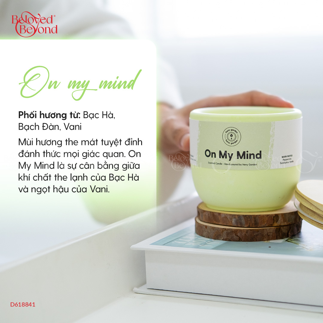 On My Mind-Heny Garden-Bst Nến Thơm Into You - belovedbeyond.com